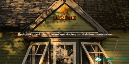 Debt Alarms Ringing for First-time Homeowners